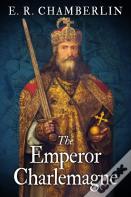 The Emperor Charlemagne