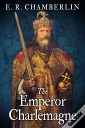 The Emperor Charlemagne