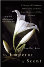 The Emperor Of Scent - Preview