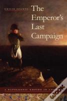 The Emperor'S Last Campaign