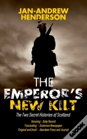 The Emperor'S New Kilt