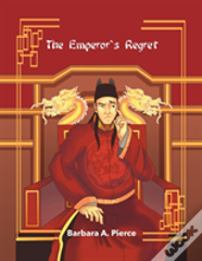 The Emperor'S Regret