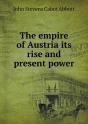 The Empire Of Austria Its Rise And Present Power - Preview