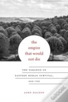 The Empire That Would Not Die