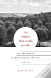 The Empire That Would Not Die