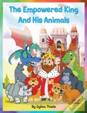 The Empowered Kind And His Animals
