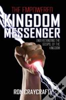 The Empowered Kingdom Messenger