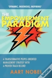 The Empowerment Paradigm: A Distinct Methodology For Organizational Improvement