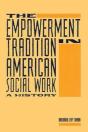 The Empowerment Tradition In American Social Work - Preview