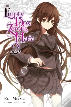 Capa do artigo The Empty Box And Zeroth Maria, Vol. 2 (Light Novel)