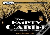 The Empty Cabin
