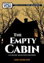 The Empty Cabin - Preview