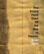 The Empty Form Goes All The Way To Heaven - Preview