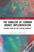 The Enablers Of Common Market Implementation