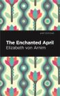 The Enchanted April - Preview
