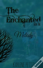Capa do artigo The Enchanted - Book One - Melody