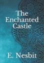 The Enchanted Castle - Preview