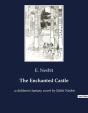 The Enchanted Castle - Preview