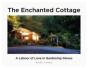 The Enchanted Cottage - Preview