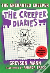 The Enchanted Creeper