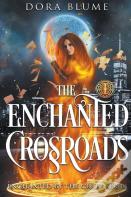 The Enchanted Crossroads