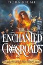 The Enchanted Crossroads - Preview