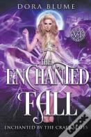 The Enchanted Fall