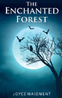 The Enchanted Forest - Preview
