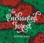 The Enchanted Forest - Preview