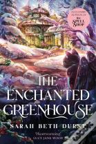 The Enchanted Greenhouse