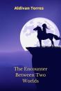 The Encounter Between Two Worlds - Preview
