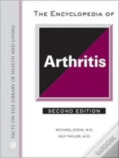 The Encyclopedia Of Arthritis