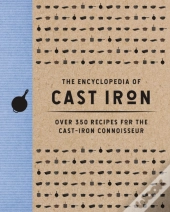 The Encyclopedia Of Cast Iron