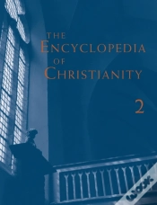 Capa do artigo The Encyclopedia Of Christianity, Volume 2 (E-I)