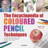 The Encyclopedia Of Coloured Pencil Techniques