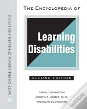 The Encyclopedia Of Learning Disabilities