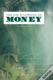 The Encyclopedia Of Money, 2nd Edition