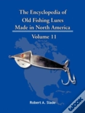 Capa do artigo The Encyclopedia Of Old Fishing Lures