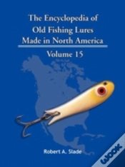 Capa do artigo The Encyclopedia Of Old Fishing Lures