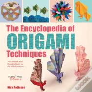 The Encyclopedia Of Origami Techniques