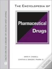 The Encyclopedia Of Pharmaceutical Drugs
