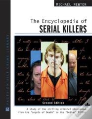 The Encyclopedia Of Serial Killers