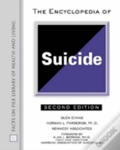 The Encyclopedia Of Suicide