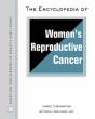 The Encyclopedia Of Women'S Reproductive Cancer - Preview