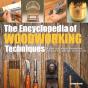 The Encyclopedia Of Woodworking Techniques - Preview