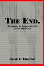 The End. 21 Lessons To Prepare You For A New Beginning - Preview