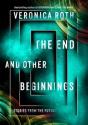 The End And Other Beginnings - Preview