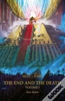 The End And The Death: Volume I