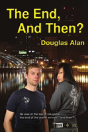 The End, And Then? - Preview
