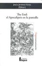 The End El Apocalipsis En La Pantalla - Preview